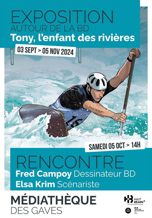 Exposition et rencontre autour de la BD "Tony, l'enfant des rivières" - OLORON-SAINTE-MARIE